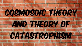 Cosmozoic theory and theory of catastrophism class 12th lecture 33 [upl. by Eelsew]