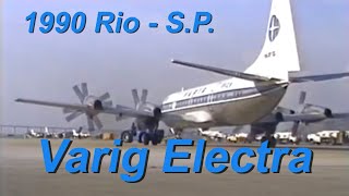 VARIG Lockheed Electra 1990 on Rio  São Paulo Shuttle [upl. by Bradman911]