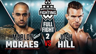 Full Fight  Marlon Moraes vs Josh Hill 2 Bantamweight Title Bout  WSOF 32 2016 [upl. by Gnos850]