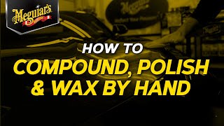 How to Apply Compound Polish amp Wax by Hand – Quik Tips [upl. by Mamie]