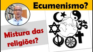 O que é o Ecumenismo e o Dialogo Interreligioso [upl. by Nannarb]