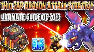 TH10 Zap Dragon Attack Strategy 2023  Best Town Hall 10 War and Farming Strategy in Clash of Clans [upl. by Dorkus730]