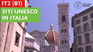 Italiano per stranieri  I siti Unesco in Italia [upl. by Hgielsel]