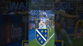 IF BOSNIA AND HERCEGOVINA WAS SCHOOL edinhaco14 football bosnia [upl. by Witkin949]