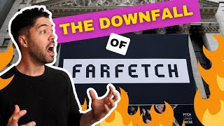 The Fall of Farfetch What Killed Fashions Biggest eCommerce Site [upl. by Loydie482]