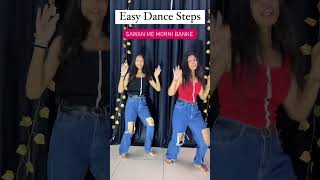 Sawan Mein Morni Banke Song Dance Steps  Learn Dance In 30sec  Swati Verma  shorts ytshorts [upl. by Kenay840]