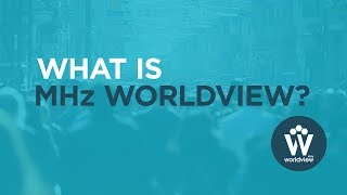 What is MHz Worldview 30 [upl. by Cela85]