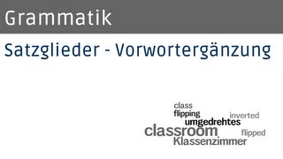 Grammatik Satzglieder  Vorwortergänzung [upl. by Lowis]