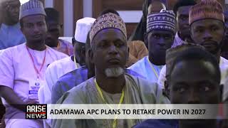 ADAMAWA APC PLANS TO RETAKE POWER IN 2027 [upl. by Gustie]