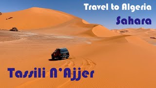 Travel in the Algerian Sahara  Tassili NAjjer National Park [upl. by Donielle916]