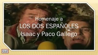 Homenaje a LOS DOS ESPAÑOLES Isaac y Paco Gallego de Sitrama de Tera Zamora [upl. by Assitruc887]