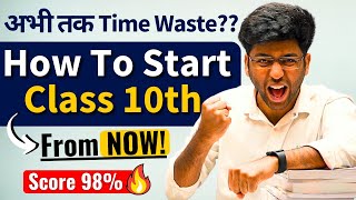 A Fresh Start🔥  How to Start Class 10th Preparation From Now   Strategy to Score 98 in Class 10 [upl. by Siramaj]