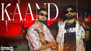 Jatin Dhami  Kaand official music video Farmaish  Raja  new haryanvi songs 2024 [upl. by Tiras]