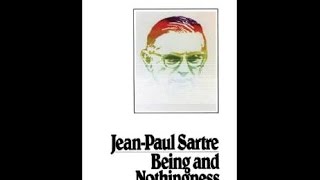 Sartre  Being and Nothingness 7112 [upl. by Ordnas657]