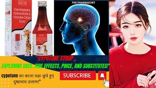 “Cypotune Syrup Explained Benefits Dosage and More” How Syrups Can Improve Your Eating Habits” [upl. by Redla]