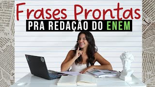 FRASES PRONTAS PRA COMEÇAR SUA REDAÇÃO DO ENEM [upl. by Leiand]