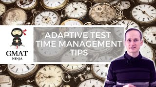 How to Manage Time on an Adaptive Test Like the GMAT [upl. by Uase]