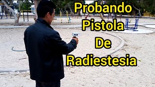 probando pistola de radiestesia [upl. by Tanya]