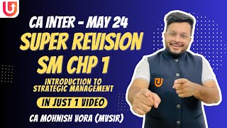 SM Chp 1  Super Revision  CA Inter New Syll  CA Mohnish Vora  MVSIR [upl. by Gipson]