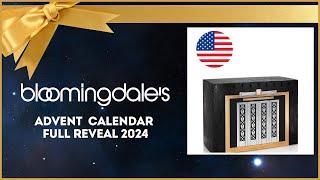 BLOOMINGDALES ADVENT CALENDAR FULL REVEAL 2024 [upl. by Mccourt243]