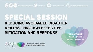 Special Session on Reducing Avoidable Disaster Deaths Through Effective Mitigation and Response [upl. by Phionna]