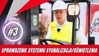 3 Sprawdzenie systemu sygnalizacji i oświetleniaEGZAMIN PRAKTYCZNY UDT 👷🏿 [upl. by Neenaj]