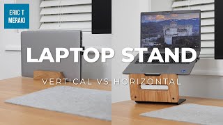 Vertical vs Horizontal Laptop Stand  Desk Accessories Comparison  Oakwood vs Eversolid [upl. by Colwell454]