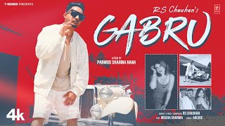 GABRU Official Video  RS Chauhan  Latest Punjabi Songs 2024  TSeries [upl. by Sylvester]