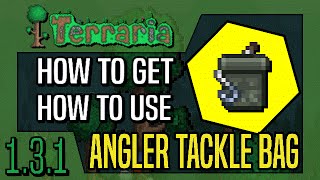 Terraria 131  Angler Tackle Bag Tutorial [upl. by Aenitsirhc]