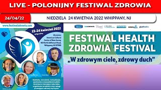 240422 LIVE  POLONIJNY FESTIWAL ZDROWIA 2 [upl. by Allemaj250]