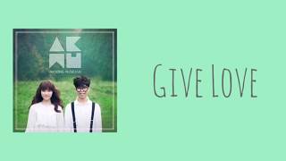 【日本語字幕カナルビ】AKMU楽童ミュージシャン  Give Love [upl. by Adekan]