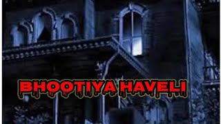 Bhootiya Haveli CID  Bhootiya Haveli ki Kahani  Bhootiya Haveli Part 2  Bhootiya Haveli Story [upl. by Jacobina]