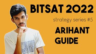 Some secrets about the BITSAT ARIHANT guide  BITSAT 2022  Strategy series 5 [upl. by Anaes883]