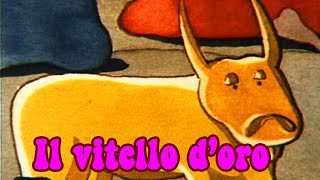 Il vitello doro  Bibbia per bambini [upl. by Oznarol]