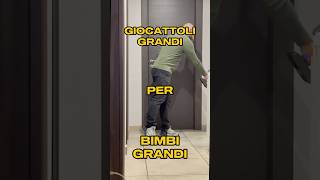 Giocattoli grandi per bimbi grandi [upl. by Eceryt]