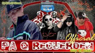 Reggaeton 2011quotPA Q´ RECUERDENquotHéctorquotEl FatherquotFt Yomo Randy amp JQProd Dj Secuaz [upl. by Conall327]