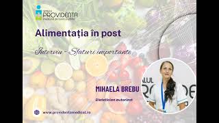 𝐀𝐥𝐢𝐦𝐞𝐧𝐭𝐚𝐭̦𝐢𝐚 𝐢̂𝐧 𝐩𝐨𝐬𝐭 – 𝐬𝐟𝐚𝐭𝐮𝐫𝐢 de la Mihaela Brebu dietetician autorizat [upl. by Rycca]