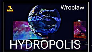 🌊 HYDROPOLIS Wrocław 💧 Relacja z wizyty 😁 [upl. by Olimreh]