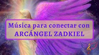 Música Arcángel ZADKIEL para perdonar soltar y transmutar [upl. by Llezo]