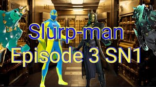 Slurp manepisode 3 SN1 A Fortnite Roleplay [upl. by Ferrigno]