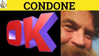 🔵 Condone  Condone Meaning  Condone Examples  Condoned in a Sentence [upl. by Michigan753]