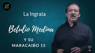 Betulio Medina y su Maracaibo 15  La Ingrata  Gaita Zuliana [upl. by Laughry]