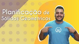 Planificação de sólidos geométricos  Brasil Escola [upl. by Nanyt]