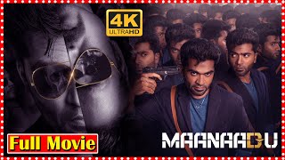 Maanaadu Telugu Full HD Movie  Simbhu amp Sj Suryas Crime Thriller Movie  South Cinema Hall [upl. by Kcolttam772]