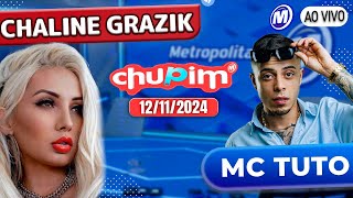 CHALINE GRAZIK I MC TUTO  CHUPIM METROPOLITANA  12112024 [upl. by Yatnuhs]