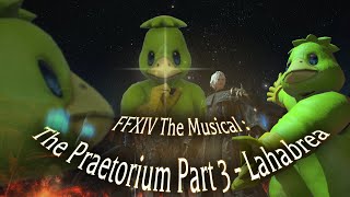 FFXIV The Musical  The Praetorium Part 1  Lahabrea [upl. by Cornel460]