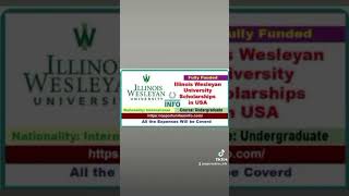 Illinois Wesleyan University Scholarships in USA 20252026 Fully Funded [upl. by Hplar]