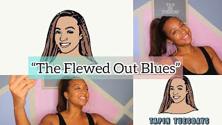 quotFlewed Out Blues” TapIn Tuesday S7Ep21 [upl. by Eelyr371]