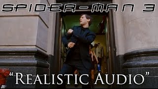 SpiderMan 3 Dance Scene with quotRealisticquot Audio  No Music [upl. by Limbert]