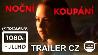 Noční koupání 2024 CZ HD trailer Blumhouse horor [upl. by Ojyllek937]